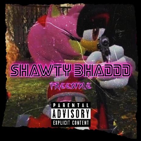 SHAWTY BHADDD FREESTYLE (prod. Squiral beats) | Boomplay Music