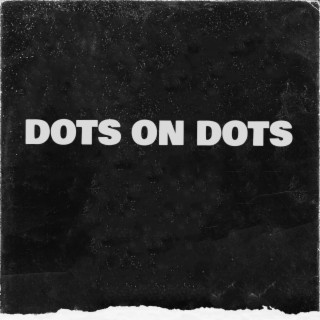 Dots On Dots