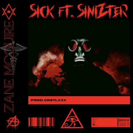 SICK ft. Sinizter | Boomplay Music