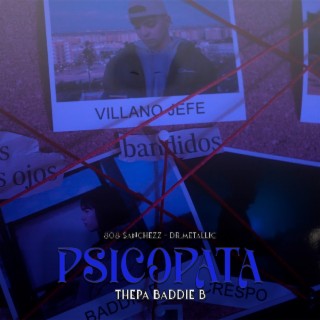 PSICÓPATA ft. Baddie B lyrics | Boomplay Music