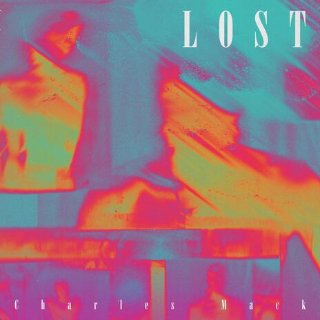 Lost | Boomplay Music