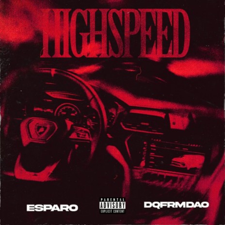 High Speed ft. DqFrmDaO | Boomplay Music