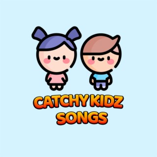 Catchy Kidz Songs