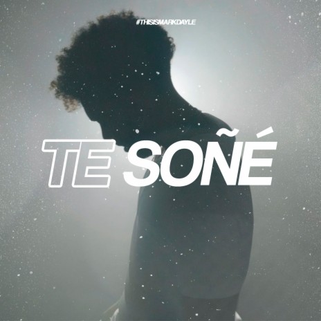 Te Soñé | Boomplay Music