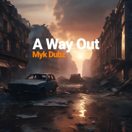 A Way Out | Boomplay Music