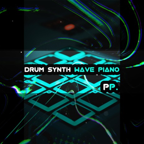 Drum Synth Wave Piano