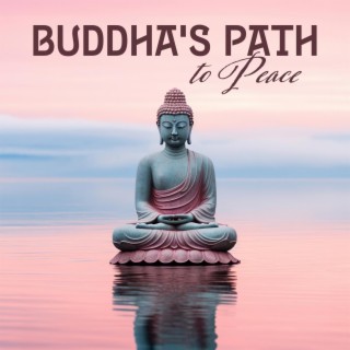 Buddha's Path to Peace: Meditative Tranquility