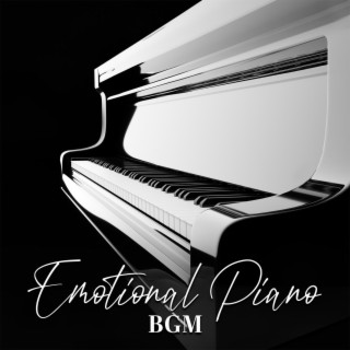 Emotional Piano BGM: Relaxing Piano Instrumental Music, Tranquility Tones, Relaxing Piano Melodies