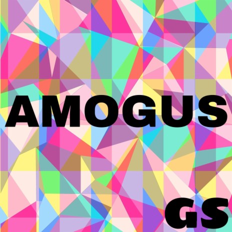 AMOGUS | Boomplay Music
