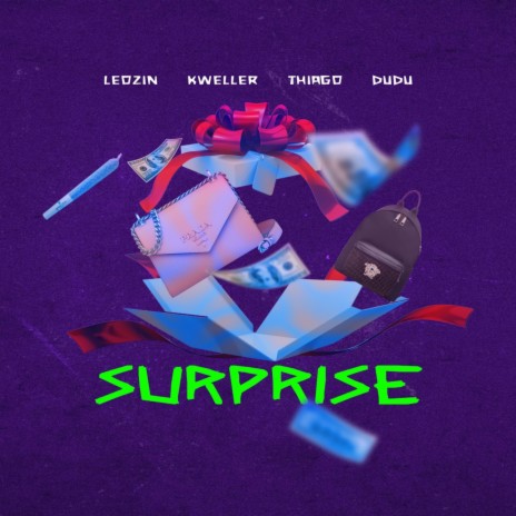 Surprise (feat. Dudu, Thiago Kelbert & Kweller)