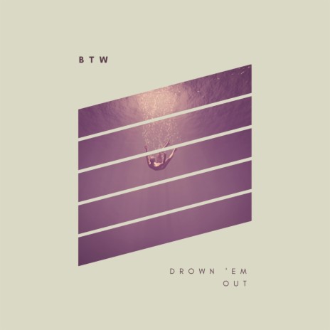 Drown 'Em Out | Boomplay Music