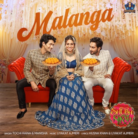 Malanga (Shubh Nikah) ft. Manisha