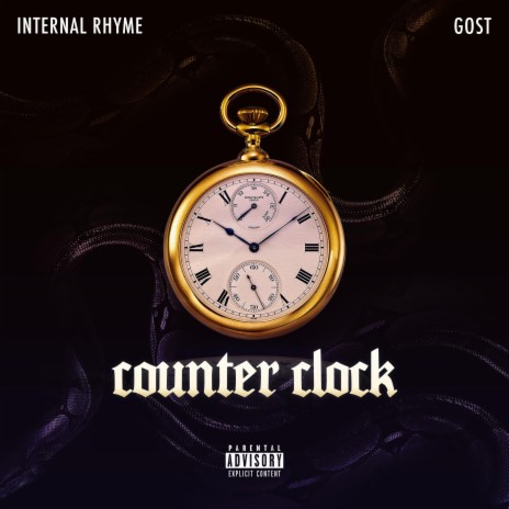 Counter Clock ft. Gost | Boomplay Music
