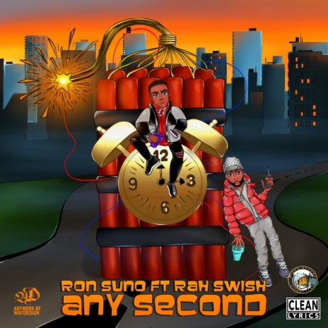 Any Second ft. Rah Swish | Boomplay Music