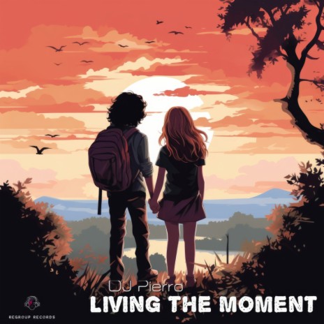 Living the Moment | Boomplay Music