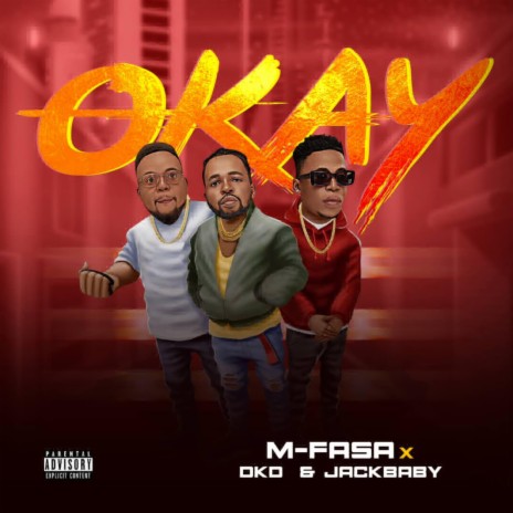 OKAY ft. DKD & JACKBABY | Boomplay Music