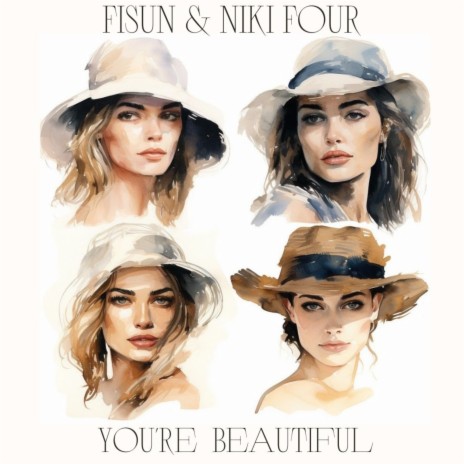 You're Beautiful ft. Niki Four | Boomplay Music