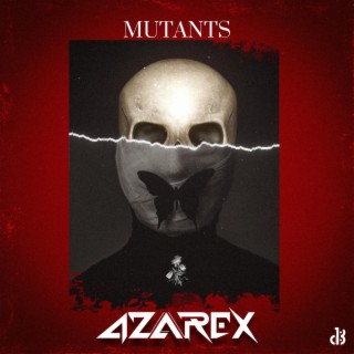 Mutants