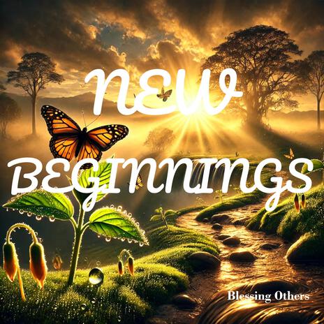 New Beginnings | Boomplay Music