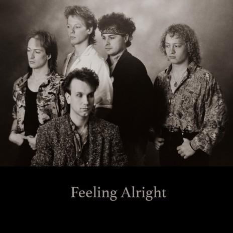 Feeling Alright | Boomplay Music