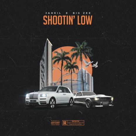 Shootin' Low ft. Jaheil | Boomplay Music