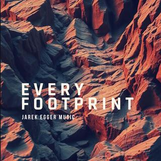 EVERY FOOTPRINT