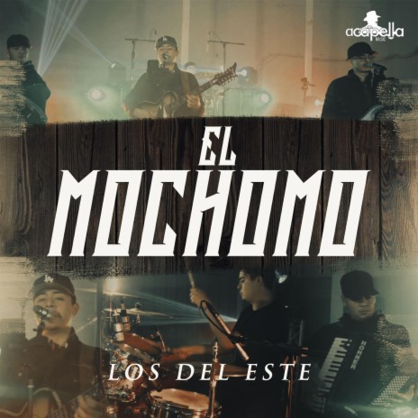 El Mochomo | Boomplay Music