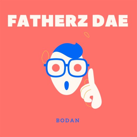 Fatherz Dae