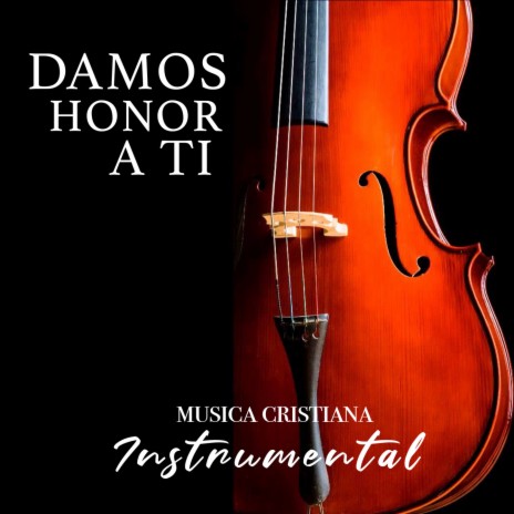 Damos Honor a Ti | Boomplay Music