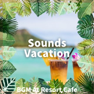 BGM At Resort Cafe