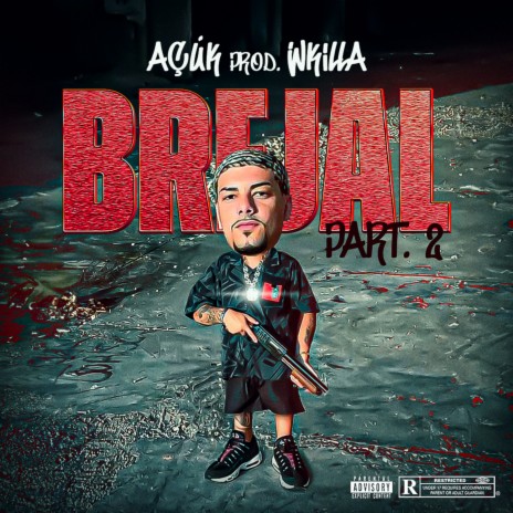 Brejal 2 ft. DJ Wkilla | Boomplay Music
