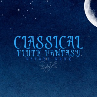Classical Flute Fantasy