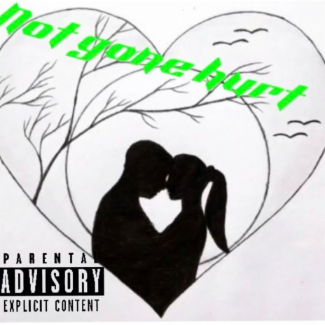Not Gone hurt | Boomplay Music