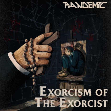 Exorcism of the Exorcist | Boomplay Music