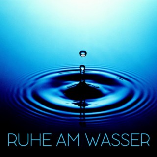 Ruhe am Wasser