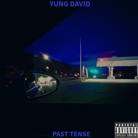 Past Tense | Boomplay Music