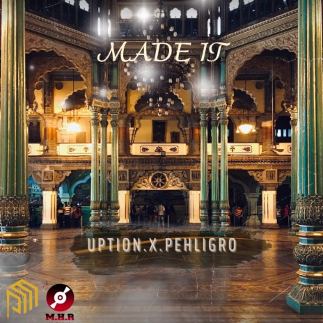 Made It ft. Pehligro | Boomplay Music