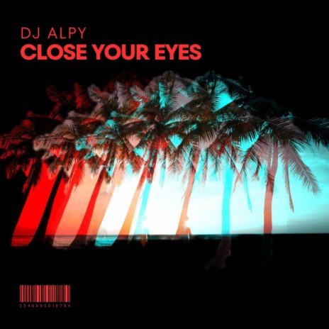 Close Your Eyes (Instrumental Mix) | Boomplay Music