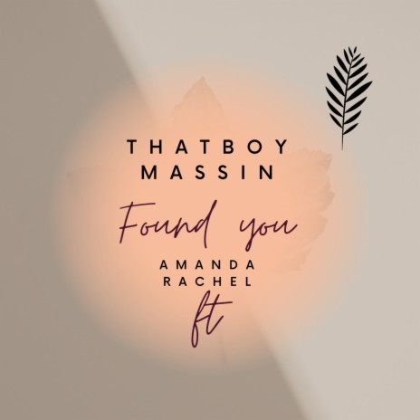 FOUND YOU ft. Amanda Rachel | Boomplay Music