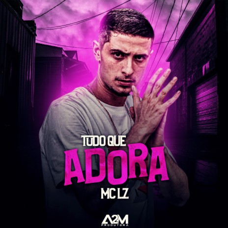 Tudo Que Adora | Boomplay Music