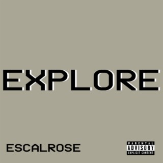 Explore lyrics | Boomplay Music