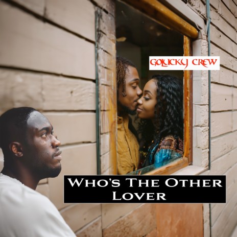 Who's the Other Lover | Boomplay Music