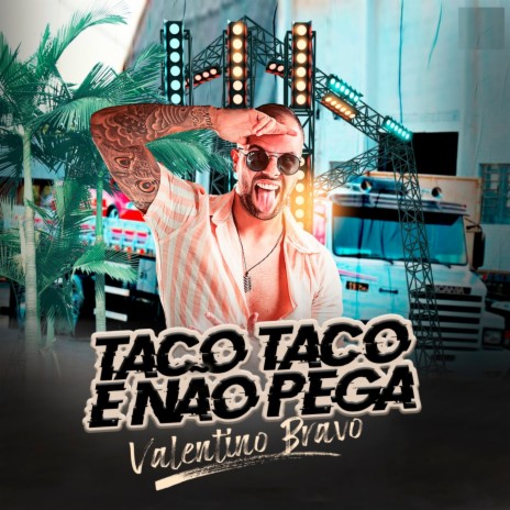 Taco Taco e Não Pega | Boomplay Music