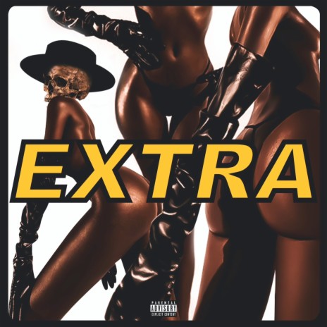 Extra ft. Soulkit 🅴 | Boomplay Music