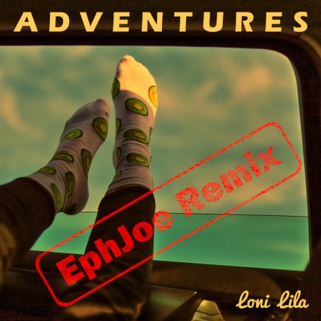 Adventures (EphJoe Remix) ft. EphJoe | Boomplay Music