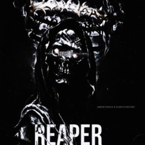 Reaper ft. Flossy Montee | Boomplay Music