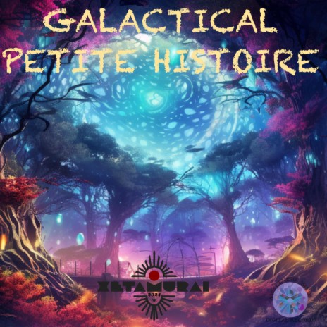 GALACTICAL PETITE HISTOIRE | Boomplay Music