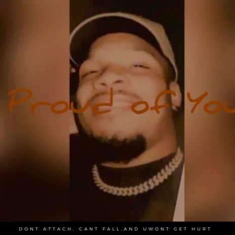 Proud of you | Boomplay Music