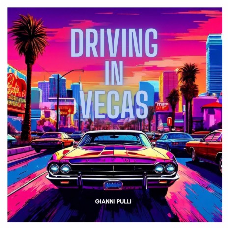 Driving in Vegas (Radio Edit) | Boomplay Music