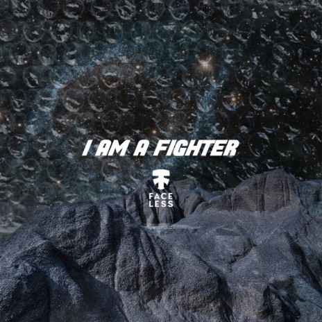 I Am a Fighter | Boomplay Music